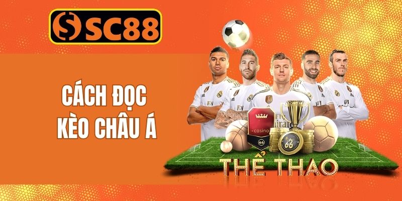 Bí quyết đọc kèo Châu Á chuẩn xác